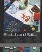 Sketches - Sketch and Stitch: Cross Stitch & Embroidery Graph Paper Notebook for Creating Needlework Patterns