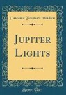 Constance Fenimore Woolson - Jupiter Lights (Classic Reprint)