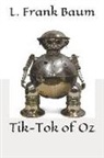 L. Frank Baum - Tik-Tok of Oz