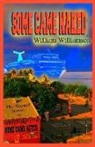 William Williamson, Scotty McWilliams - Some Came Naked