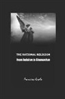 Francisco Capelo - The Rational Religion: Judaism - Christianity - Islam - Shamanism