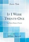 William Maxwell - If I Were Twenty-One