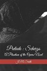 J. M. Smith - Prelude: Scherzo: A Phantom of the Opera Novel
