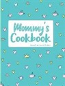 Pickled Pepper Press - Mommy's Cookbook Aqua Blue Hearts Edition