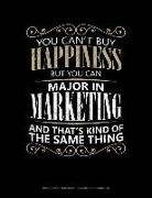 Jeryx Publishing - You Can't Buy Happiness But You Can Major in Marketing and That's Kind of the Same Thing: Graph Paper Notebook - 0.25 Inch (1/4) Squares