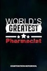 M. Shafiq - World's Greatest Pharmacist: Composition Notebook, Birthday Journal for Chemist, Apothecary, Pharmacy Druggists to Write on