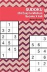 James Forest - 250 Easy to Medium Sudoku X 6x6: Sudoku Puzzle Book for Adults