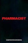 M. Shafiq - Pharmacist: Composition Notebook, Blurry Birthday Journal for Chemist, Apothecary, Pharmacy Druggists to Write on
