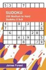 James Forest - 250 Medium to Hard Sudoku X 9x9: Sudoku Puzzle Book for Adults
