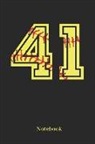 Sporty Girl - 41 Notebook: Softball Player Jersey Number 41 Sports Blank Notebook Journal Diary for Quotes and Notes - 110 Lined Pages