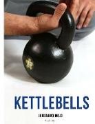 Jeronimo Milo - Kettlebells Final Edition: Final Edition