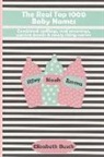 Elisabeth Busch - The Real Top 1000 Baby Names: Combined Spellings, Real Meanings, Current Trends & Newly Rising Names