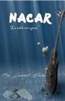 Soledad Farias, Tomas Destefani, Miguel a. Morra - Nacar: La Vida En Capas