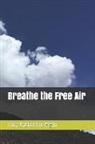 Inez Catherine Elgin - Breathe the Free Air: Religion and Philosophy in the Third Millennium