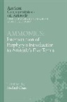 Dr Michael Chase, Michael Chase, Michael (University of Victoria Chase, Michael Griffin, Richard Sorabji - Ammonius: Interpretation of Porphyry s Introduction to Aristotle s