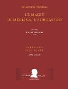 Domenico Cimarosa, Pasquale Mililotti, Simone Perugini - Cimarosa: Le Magie Di Merlina, E Zoroastro: (Partitura - Full Score)