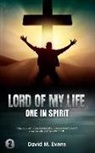 David Evans - Lord of My Life: One in Spirit
