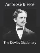 Ambrose Bierce - The Devil's Dictionary