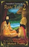 Mahesh Prabhu - Rishi Tales 2: 21 Ancient Sanskrit Tales Translated and Retold with Illustrations by U Mahesh Prabhu