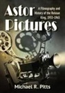 Michael R. Pitts, Pitts Michael R. - Astor Pictures
