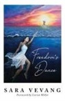 Sara Vevang, Lindsey Colwill - Freedom's Dance
