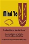 David Laing Dawson, Marvin Ross - Mind You The Realities of Mental Illness