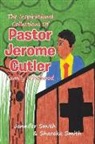 Jennifer Smith, Shareka Smith - The Inspirational Collections of Pastor Jerome Cutler: Family Livelihood