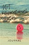 Flippin Sweet Books - 101 Inspirational Quotes Journal: A Self-Help Book for Writing with 101 Inspiring Quotes