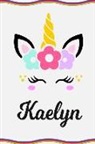 Sofia Taylor - Kaelyn: Personal Notebook Personal Diary Unicorn Notebook Writing Journal Personalized Notebook Custom Notebook Unicorn Gift U
