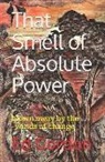 Ed Gordon - That Smell of Absolute Power: Blown Away by the Winds of Change