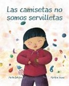 Marta Zafrilla, Martina Peluso - Las Camisetas No Somos Servilletas (T-Shirts Aren't Napkins)