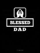 Jeryx Publishing - Blessed Dad: 3 Column Ledger