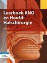 P H van de Heyning, P. H. van de Heyning, N. De Vries, C R Leemans, C. R. Leemans - Leerboek Kno En Hoofd-Halschirurgie