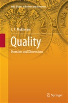 S P Mukherjee, S. P. Mukherjee - Quality