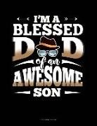 Jeryx Publishing - I'm a Blessed Dad of an Awesome Son: 3 Column Ledger