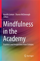 Narell Lemon, Narelle Lemon, McDonough, McDonough, Sharon McDonough - Mindfulness in the Academy