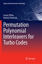 Daniela Tarniceriu, Lucia Trifina, Lucian Trifina - Permutation Polynomial Interleavers for Turbo Codes