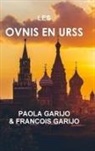 Francois Garijo, Paola Garijo - Les Ovnis En Urss
