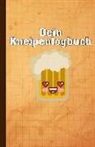 Hobby Notizbuch Kneipenkultur - Dein Kneipenlogbuch: Notiere Dir Witzige Kneipenspiele Dein Journal Für Die Kneipen Tour Erstelle Deinen Eigenen Kneipenführer Das Perfekte