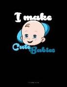 Jeryx Publishing - I Make Cute Babies: 3 Column Ledger