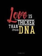 Jeryx Publishing - Love Is Thicker Than DNA: 3 Column Ledger