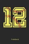 Sporty Girl - 12 Notebook: Softball Player Jersey Number 8 Sports Blank Notebook Journal Diary for Quotes and Notes - 110 Lined Pages