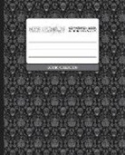 New Nomads Press - Wide Ruled Composition Book - Gothic Collection: Haunting Gothic Skulls Theme Makes This Wide Ruled Blank Composition Notebook Perfect for School Work