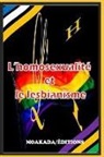 Moakada Editions, Sans Nom - L'Homosexualité Et Le Lesbianisme (l'Hl)