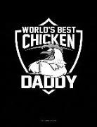 Jeryx Publishing - World's Best Chicken Daddy: 3 Column Ledger