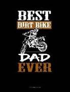 Jeryx Publishing - Best Dirt Bike Dad Ever: 3 Column Ledger
