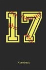 Sporty Girl - 17 Notebook: Softball Player Jersey Number 17 Sports Blank Notebook Journal Diary for Quotes and Notes - 110 Lined Pages