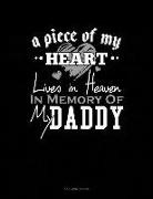 Jeryx Publishing - A Piece of My Heart Lives in Heaven in Memory of My Daddy: 3 Column Ledger