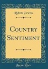Robert Graves - Country Sentiment (Classic Reprint)