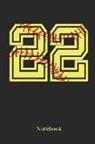 Sporty Girl - 22 Notebook: Softball Player Jersey Number 22 Sports Blank Notebook Journal Diary for Quotes and Notes - 110 Lined Pages